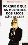 Pourquoi les Femmes des Riches Sont Belles en Portugais